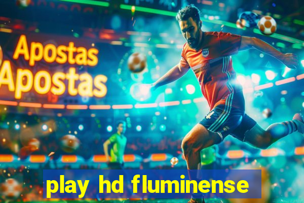 play hd fluminense